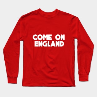 Come On England Long Sleeve T-Shirt